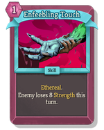 Enfeebling Touch